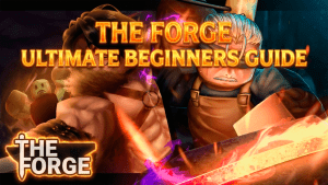 The Forge Ultimate Beginner’s Guide Banner